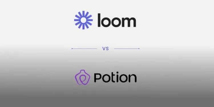 Loom Vs Potion Best Video Outreach Tool