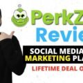 Perkzilla Lifetime Deal