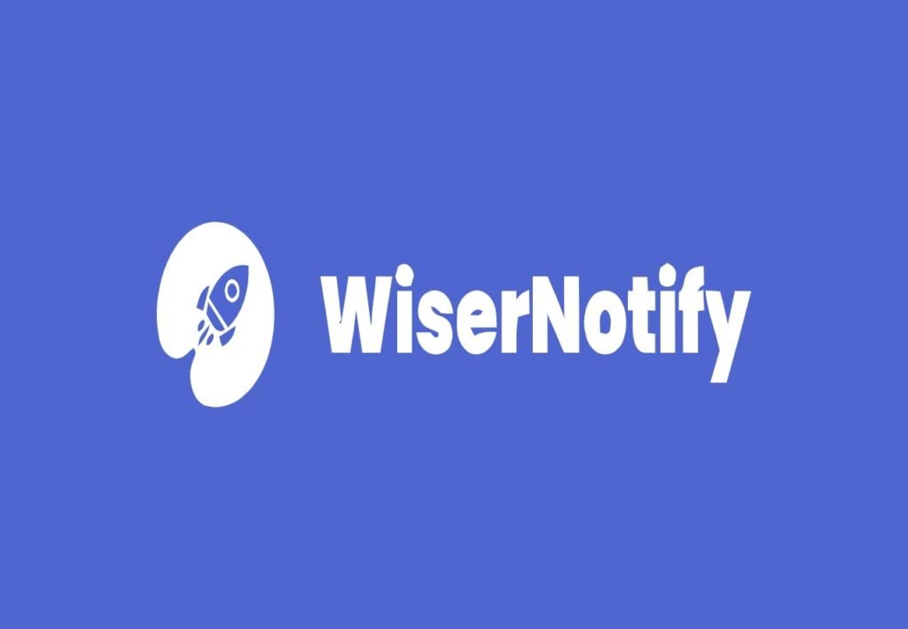 Wisernotify Lifetime Deal And Review